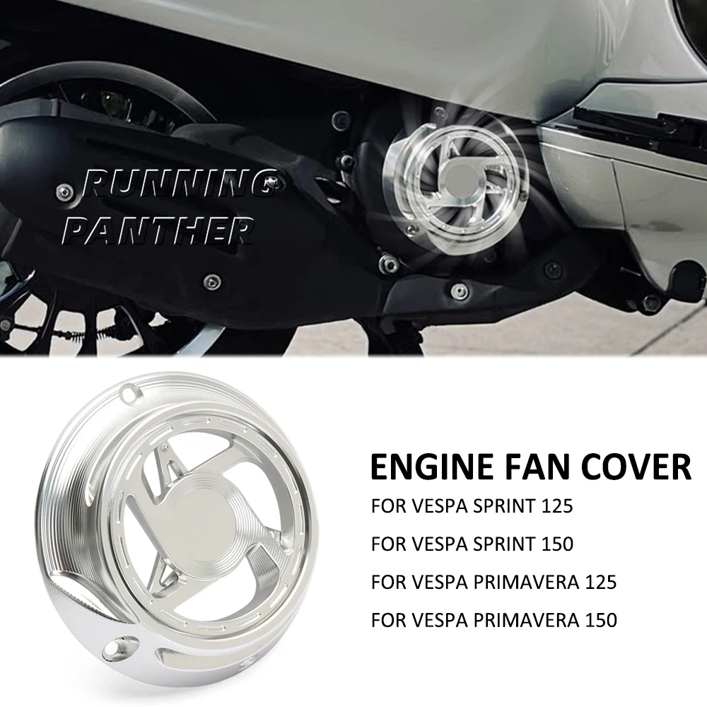 

New For Vespa Primavera 150 125 Sprint 125 150 Motorcycle Accessories Aluminum Engine Radiator Guard Rotating Cooling Fan Cover