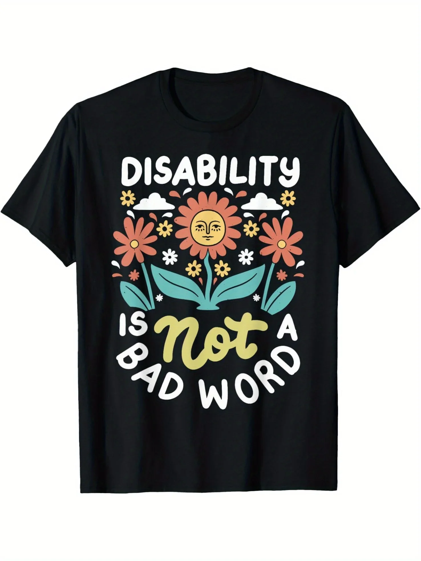 New Disability Is Not a Bad Word. Support for Illness T-Shirts for Men with Fun Designs, Casual And Comfortable Round Neck Short