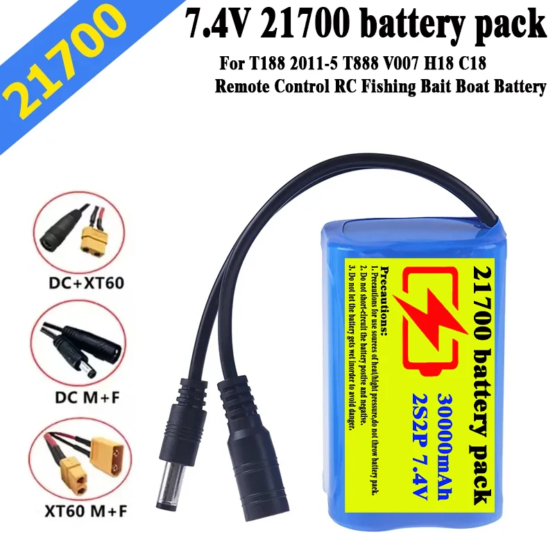 

21700 7.4V/8.4V 30000mAh 2S2P Lithium Battery Pack for T188 2011-5 T888 V007 H18 C18 Remote Control RC Fishing Bait Boat Battery