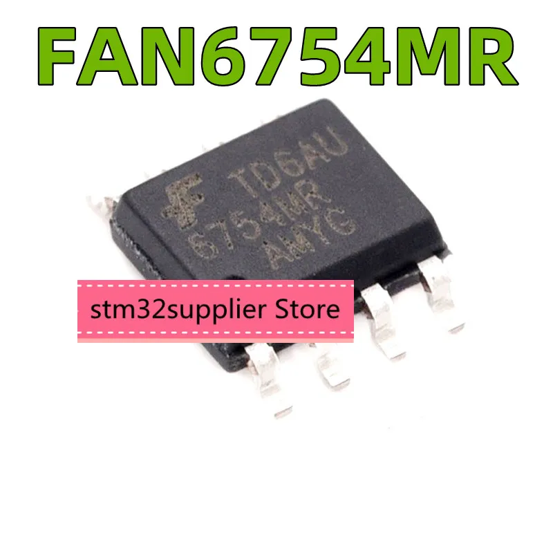 5PCS New imported original FAN6754MR 6754MR SOP8 patch LCD power management chip IC