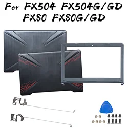 Детали для ASUS FX504, FX504GM, FX504GD, FX504G, FX80, FX80G, FX80GD, задняя крышка ЖК-дисплея/Передняя панель/петли, 15,6 дюйма, пластиковый ремонт