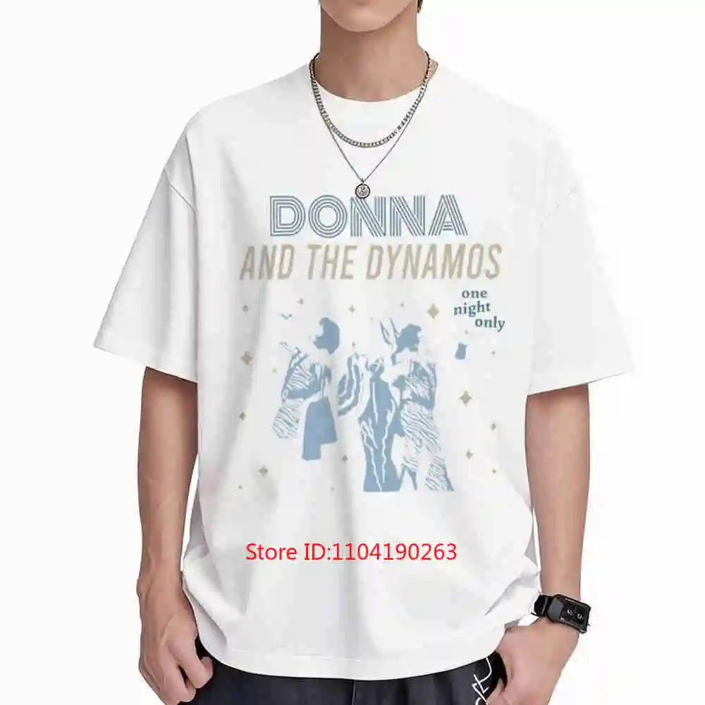 Donna And The Dynamos One Night Only Mamma Mia Bach Party Nashville Short Sleeve Tee 100% Cotton T-Shirt