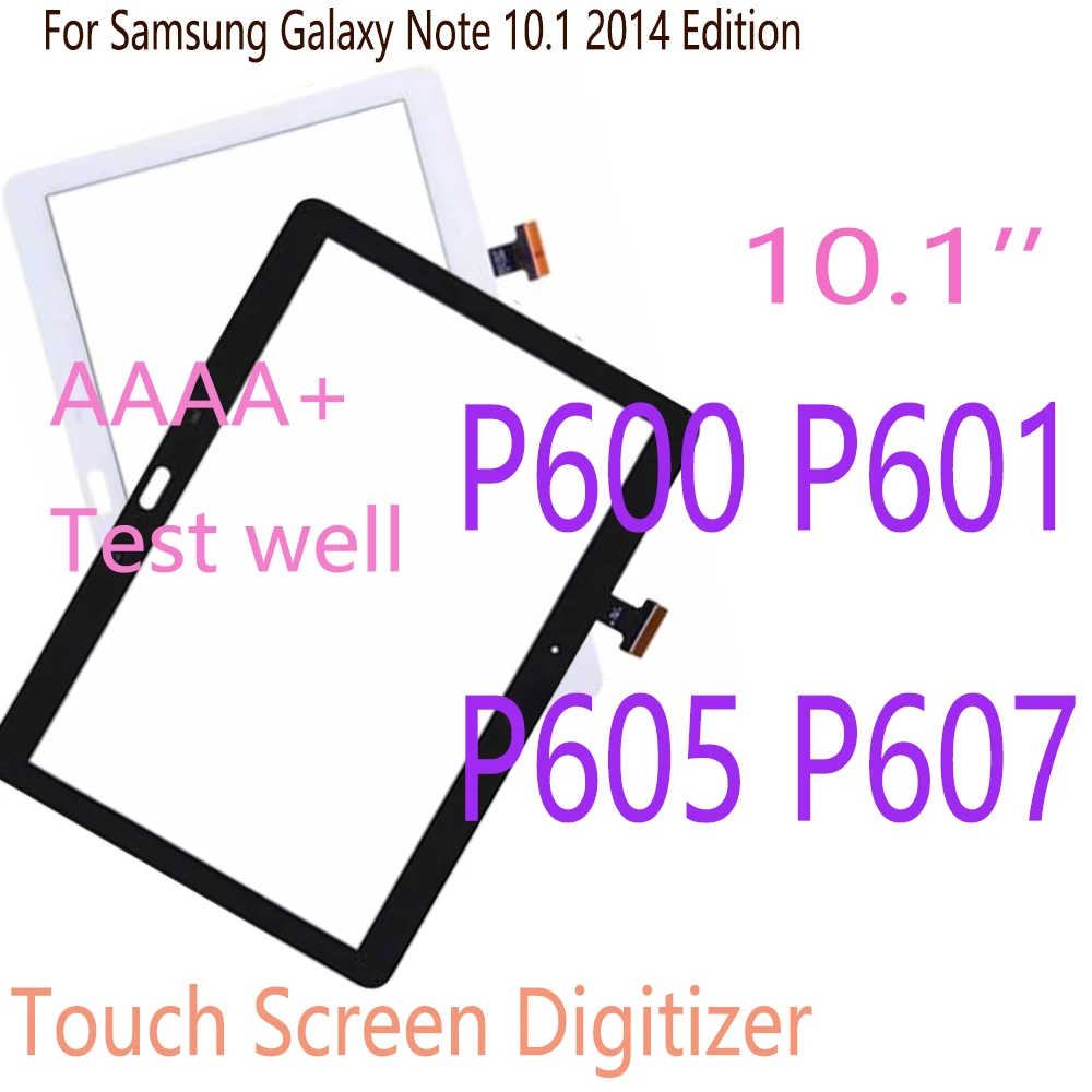 

Tested Touch For Samsung Galaxy Note 10.1 2014 Edition P600 P601 P605 P607 Touch Screen Digitizer LCD Outer Front Glass Sensor