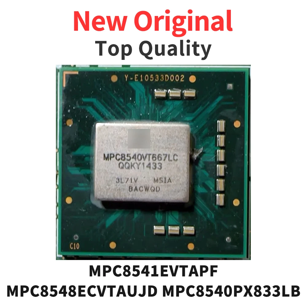 

MPC8541EVTAPF MPC8548ECVTAUJD MPC8540PX833LB Оригинал BGA (1 шт.)