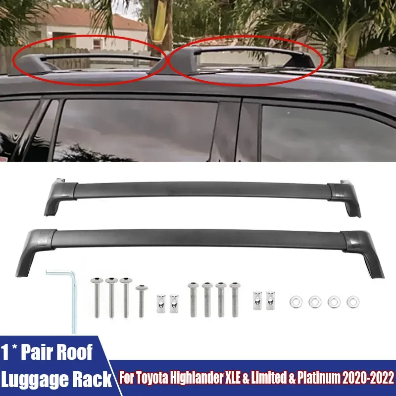 Pair Car Roof Luggage Rack Crossbar Fit For Toyota Highlander XLE & Limited & Platinum 2020 2021 2022 Top Luggage Carrier Rails