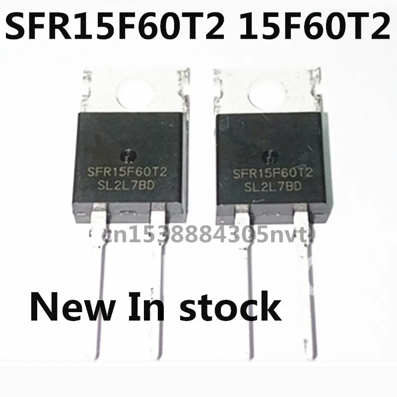 Original 10pcs/lot SFR15F60T2 15F60T2 TO220-2 15A600V New In stock