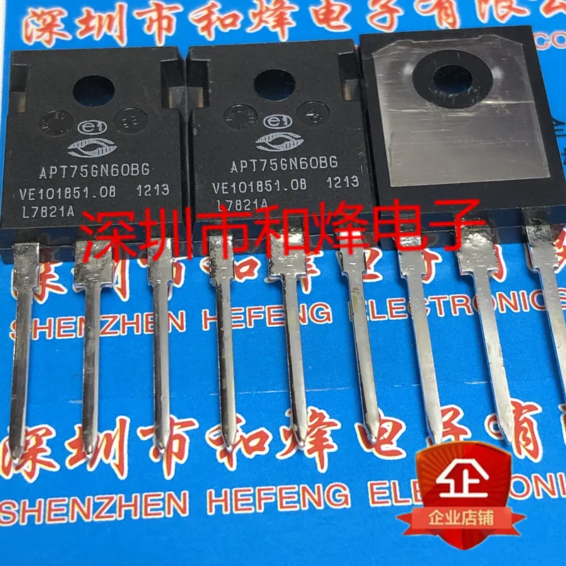 

5PCS-10PCS APT75GN60BG TO-247 600V 155A NEW AND ORIGINAL ON STOCK