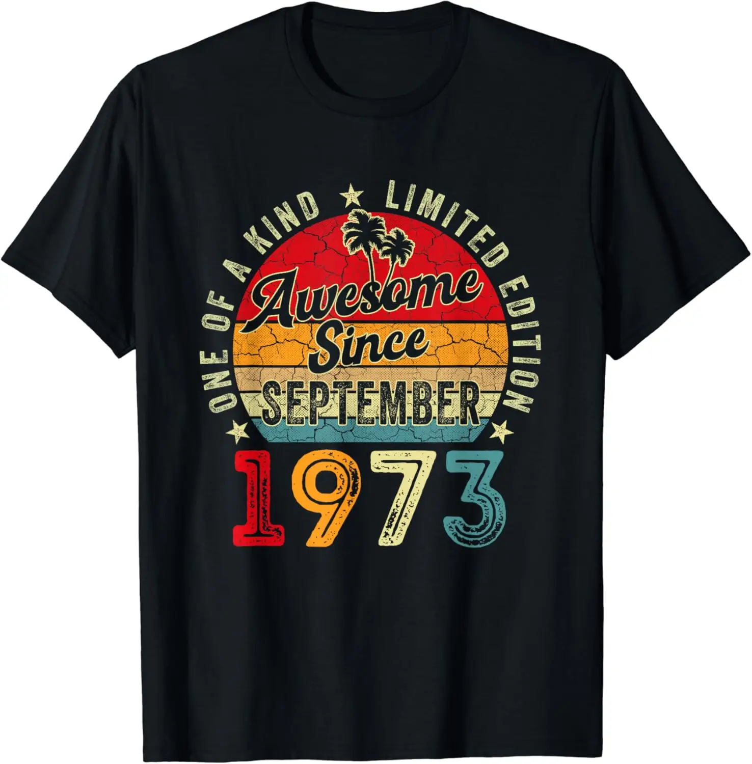 

50 Years Old Vintage Born In September 1973 50th Birthday T-Shirt New Fashion Top Tees
