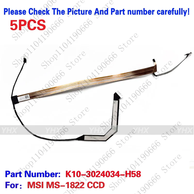 

5 шт. новый для MSI MS-1822 CCD КАБЕЛЬ КАМЕРИ K10-3024034-H58 компоненты ноутбука