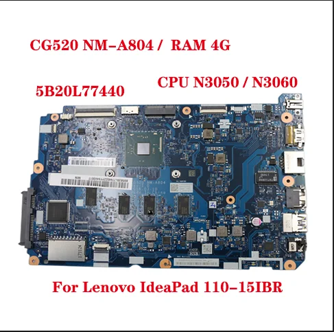 5B20L77440 5B20L77435 5B20L46211 For Lenovo IdeaPad 110-15IBR Laptop Motherboard CG520 NM-A804 with N3050 N3060 4G-RAM 100% Test