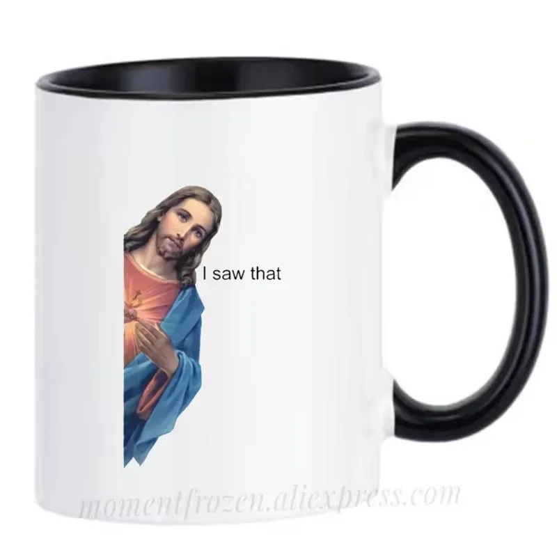 Funny I Saw That Jesus Mugs Godfather Godmother Coffee Mugen Travel Cups Dad Mom Mum Nana Papa Teaware Godparents God Lord Gifts