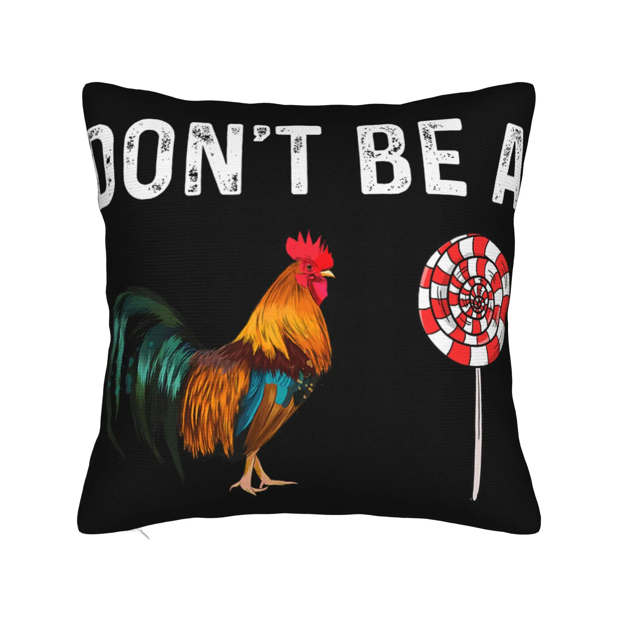 Decorative Pillowcase Don't Be A Sucker Funny Chicken Meme Stuff Home  Pillow Case Cover Square Multi Size