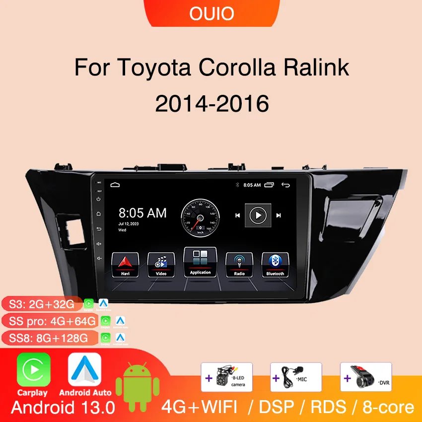 

Android 13 radio For Toyota Corolla Ralink 2013 2014 2015 2016 Car stereo Multimedia Player Carplay Auto GPS navigation 2DIN DSP