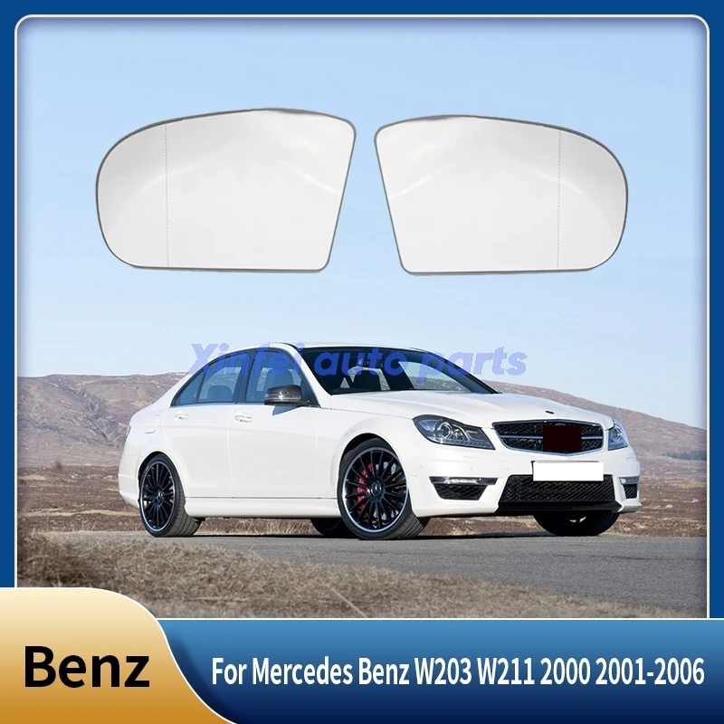 

Car Rearview Heated Clear Side Mirror Glass Lens Wide Angle For Mercedes Benz W203 W211 2000 2001-2006 2038100121 2038101021