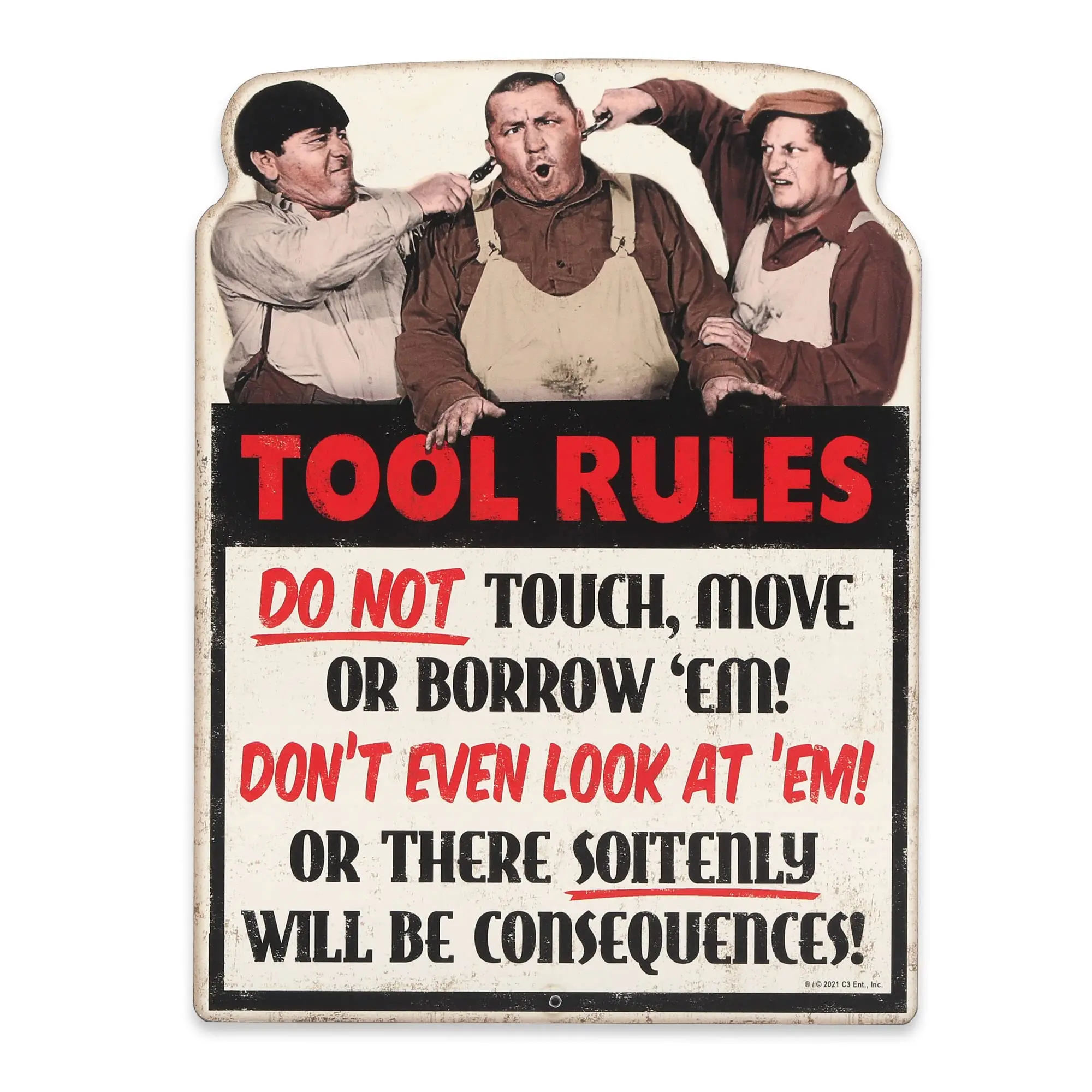 The Three Stooges Tool Rules Metal Sign - Funny Three Stooges Sign for Garage, Shop or Man Cave