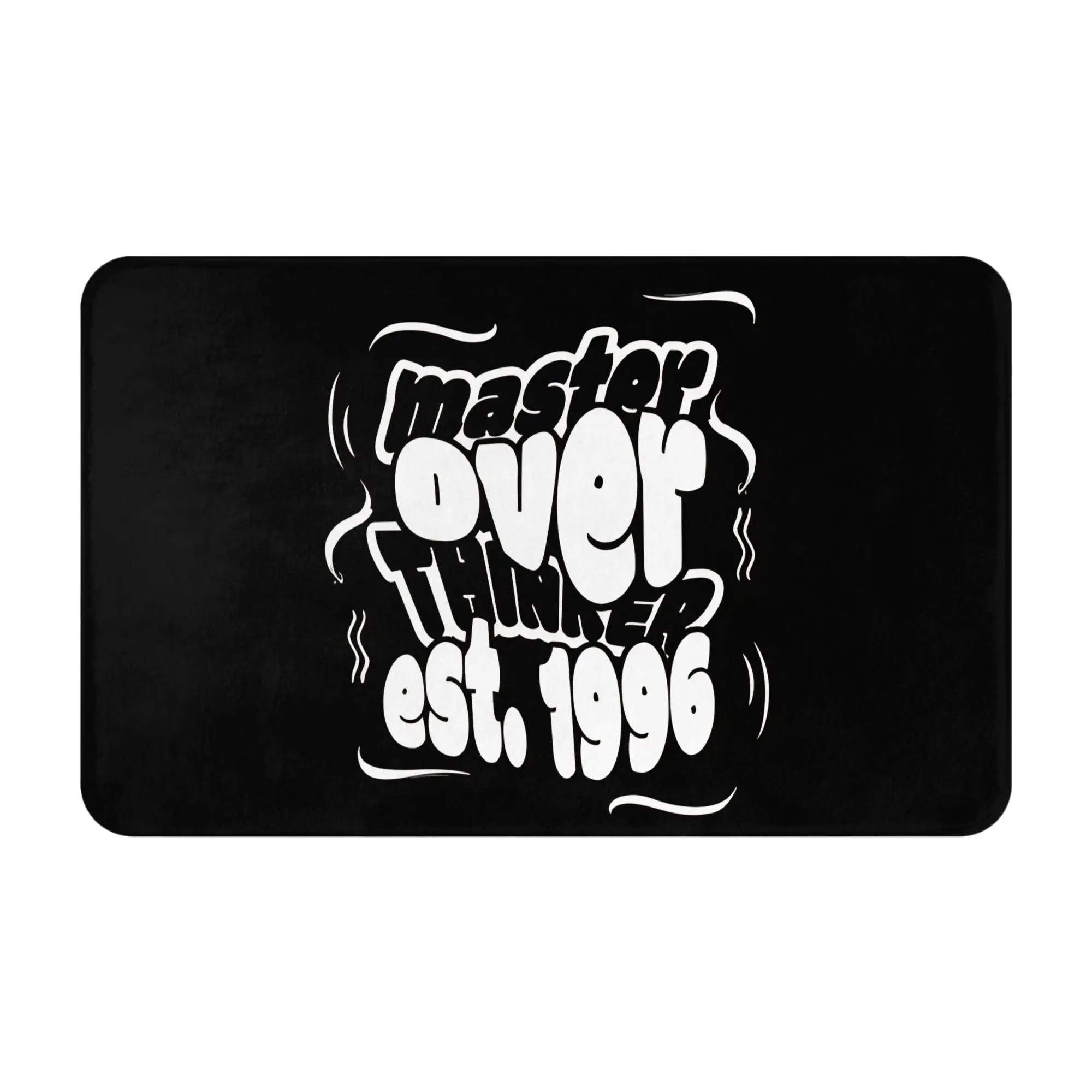 Overthinking Since the 1996  Decorations Bath Mat 30th Birthday Doormat Kitchen Carpet Entrance Door Rug Home Decoration