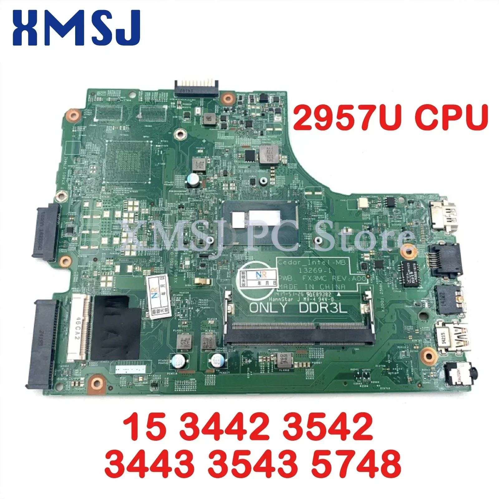 XMSJ For DELL 3542 Laptop Motherboard  13269-1 0HRG70 CN-0HRG70 Intel Celeron 2957U CPU 1.4Ghz CPU HRG70 100% Tested