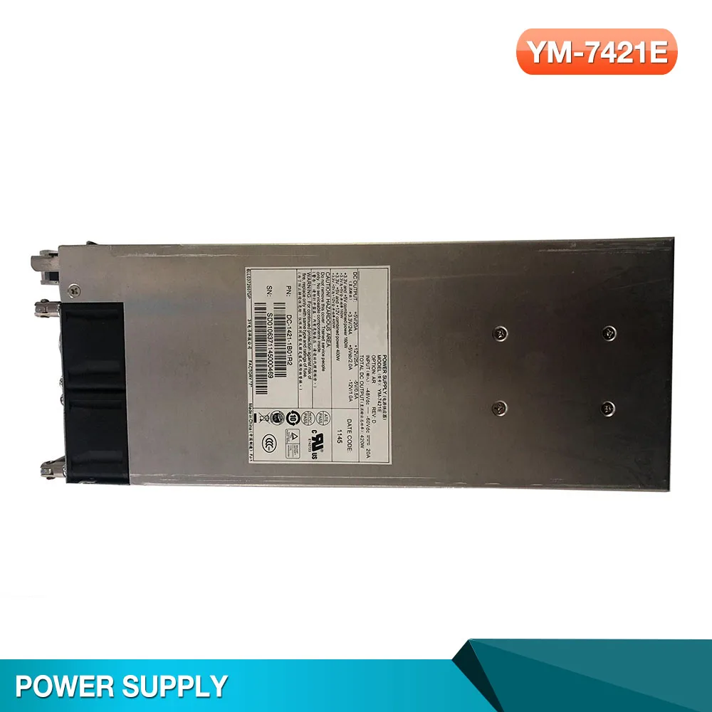 لإمدادات الطاقة لـ 3Y SSG520 SSG550 YM-7421E 420W يعمل بشكل جيد