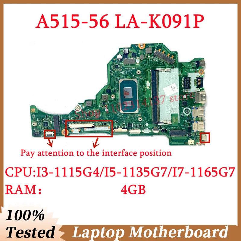 For Acer A515-56 FH5AT LA-K091P With I3-1115G4/I5-1135G7/I7-1165G7 CPU 4GB NBA1711001/NBA1711005 Laptop Motherboard 100% Test OK