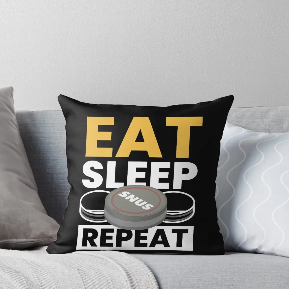 

Eat Sleep Snus Repeat Tobacco Nicotine Throw Pillow Pillow Cases Decorative ornamental pillows for living room pillow