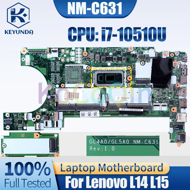 

NM-C631 For Lenovo L14 L15 Notebook Mainboard SRGKW i7-10510U 5B20W77444 Laptop Motherboard Full Tested