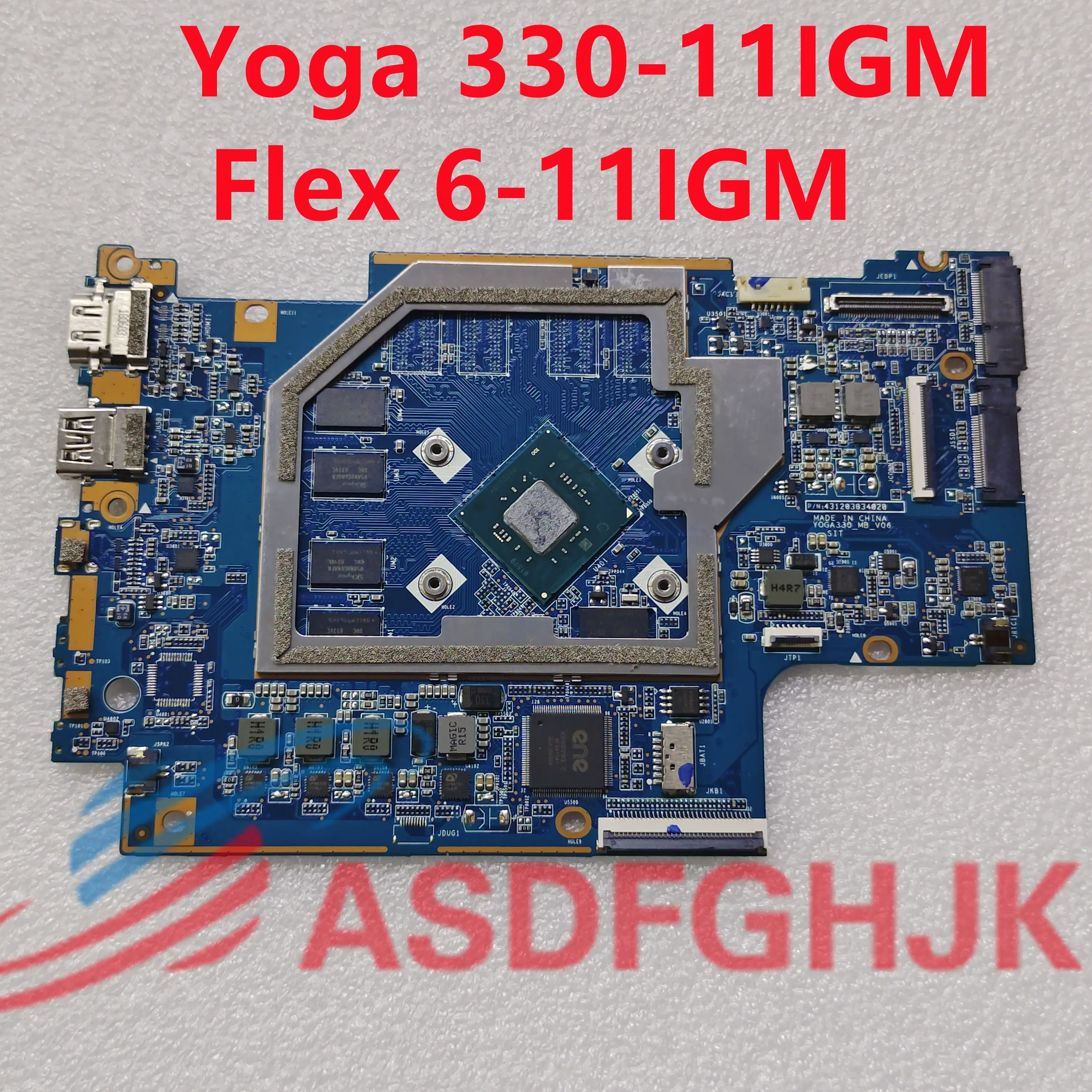 

5B20Q81369 for Lenovo Ideapad Yoga 330-11IGM Flex 6-11IGM laptop motherboard YOGA330_MB_V06 with N4000 /N5000 CPU