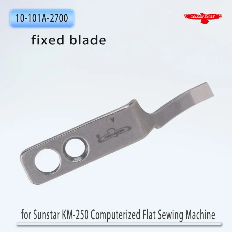 Golden Eagle brand blades are suitable for the blades of Sunstar KM-250 computerized flat sewing machines and the fixed knives ( view 4