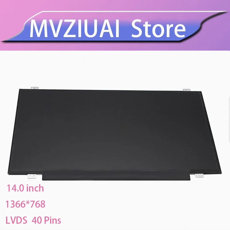 14 Inch Display Matrix New Replacement N140BGE-L33 HB140WX1-400 N140B6-L06 B140XW02 V.1 40pin HD Laptop LCD Screen