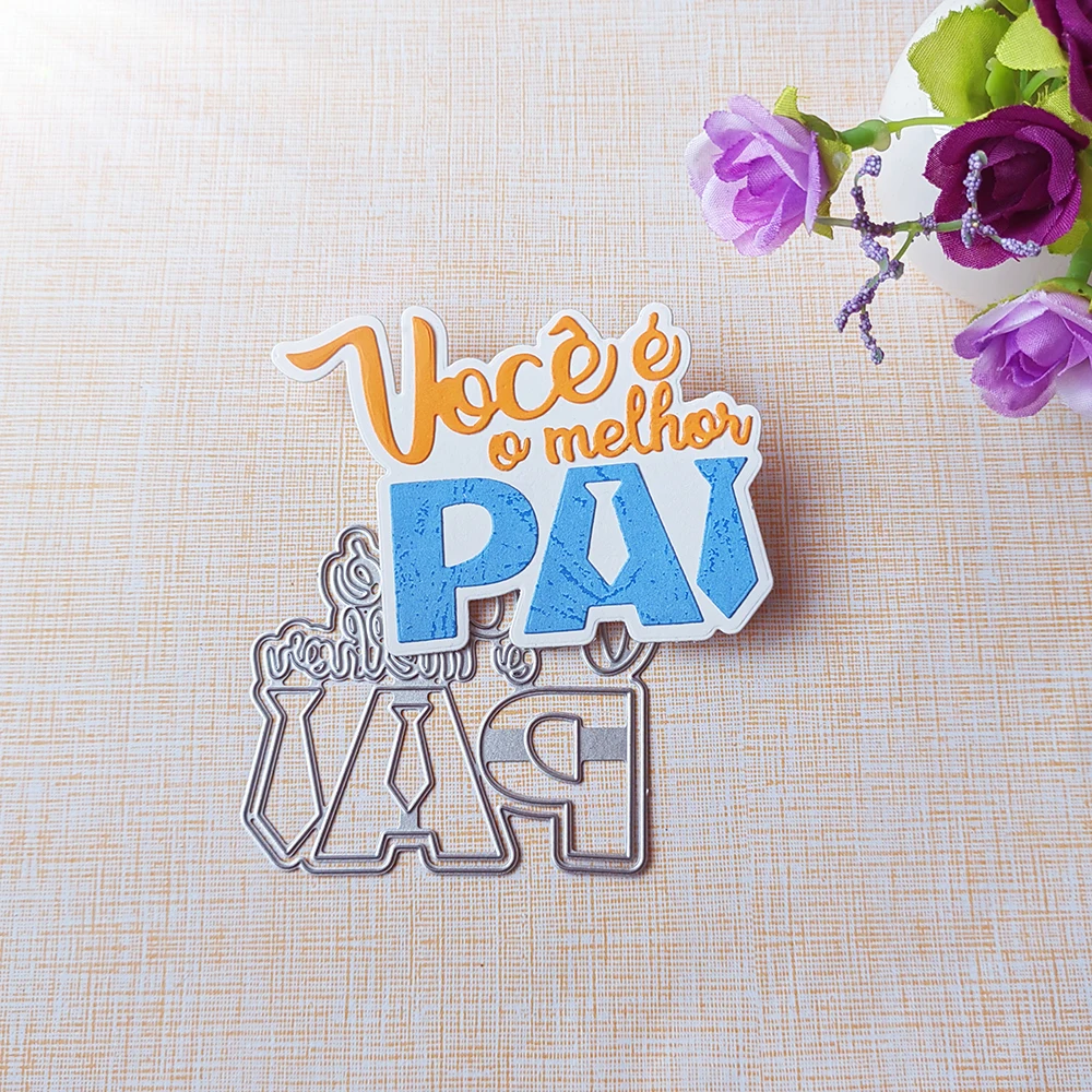 New Portuguese Father's Day Phrase cutting dies scrapbook decoration embossed photo album decoration card making DIY crafts