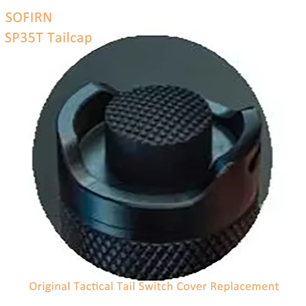 

SOFIRN SP35T Tailcap Original Tactical Tail Switch Cover Replacement
