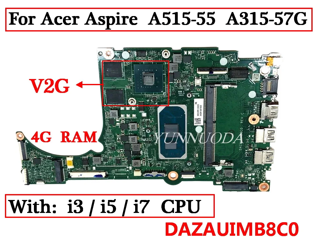 DAZAUIMB8C0 For Acer Aspire A515-55 A315-57G Laptop Motherboard With I3 I5 I7 CPU  4GB RAM MX350 2G GPU 100% Tested