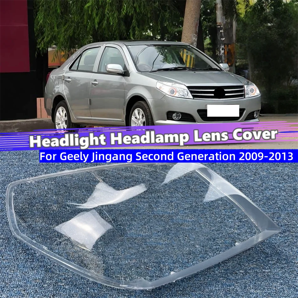 For Geely Jingang Second Generation 2009 2010 2011 2012 2013 Car Front Headlight Lens Cover Lights Lens Shell Headlights Lens