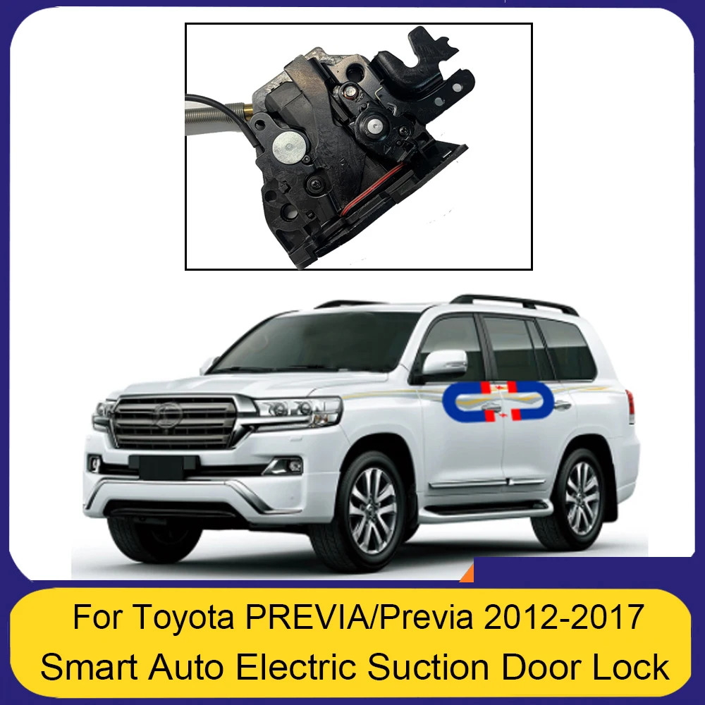 Smart Auto Electric Suction Door Lock for Toyota PREVIA/Previa 12-2017  Automatic Soft Close Door Super Silence Car Vehicle Door