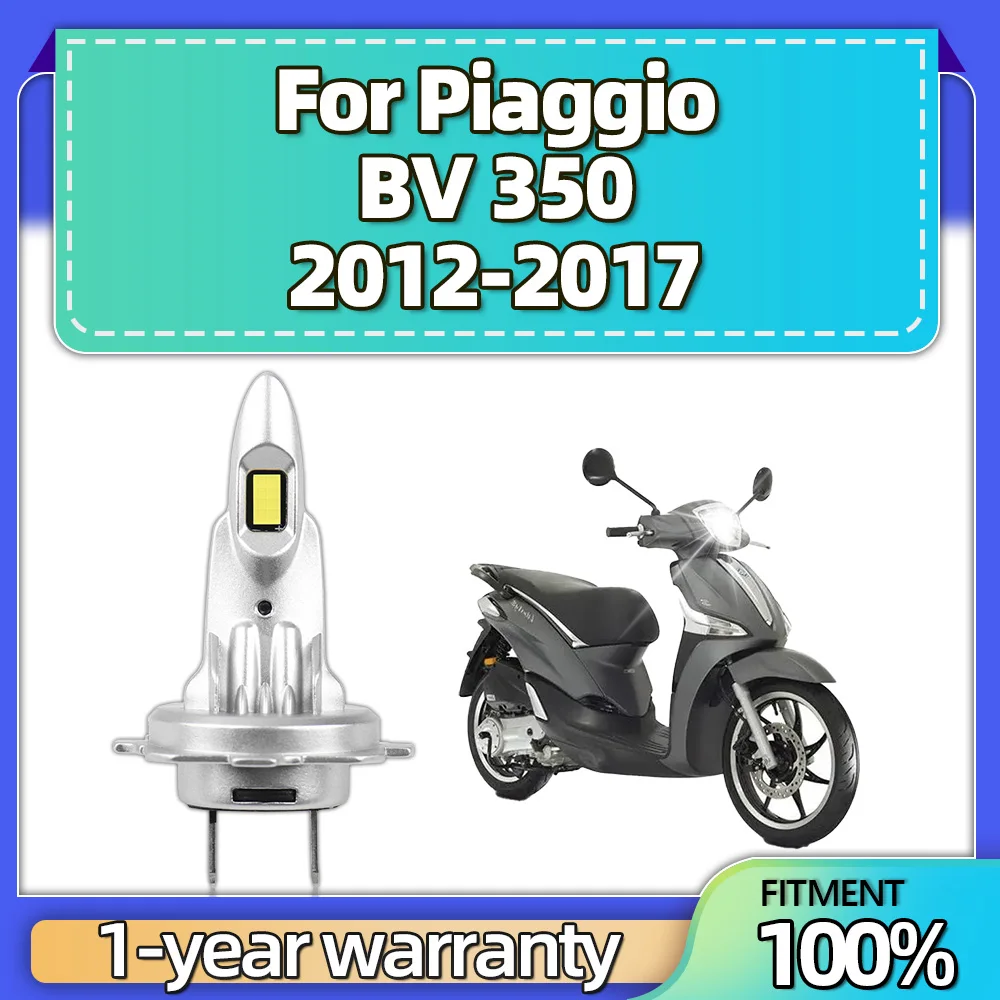 For Piaggio BV 350 2012 2013 2014 2015 2016 2017 12V H7 Led Lights Motorcycle Headlight Motorbike Canbus Moto 6000K Cold White