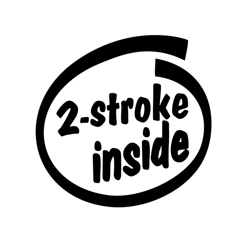 2 STROKE INSIDE Originality  Car Window Sticker Car-styling Waterproof Sunscreen Decal Auto Accessories Vinyl,15cm*15cm