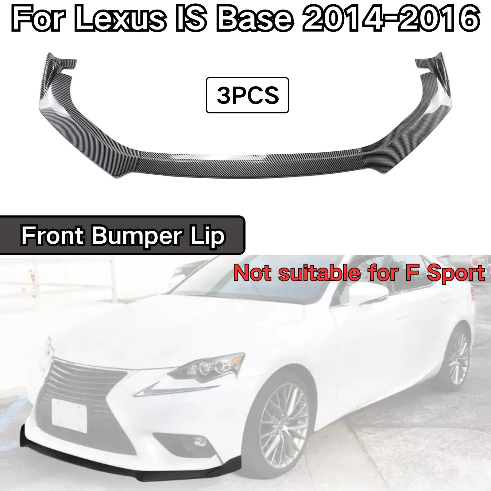 

For Lexus IS Base 2014-2016 Front Bumper Lip Car Accessories Non-F Sport Body Kit 3PCS Spoiler Splitter Carbon Fiber Look