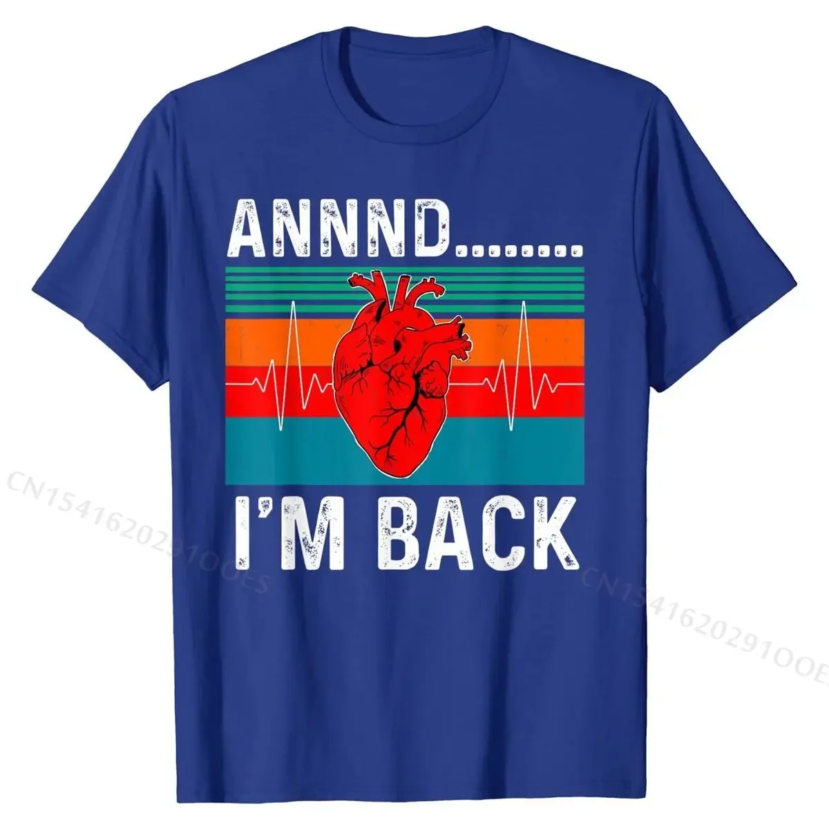 Annnd I'm Back. Heart Attack  Funny Quote Vintage T-Shirt Cotton Design Tops Tees Fashion Men Tshirts Party