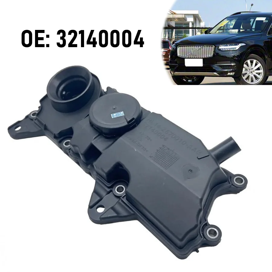 

1 шт. крышка коромысла клапана масляной ловушки PCV 32140004 для Volvo XC90 XC60 S60 S80 S90 V60 V90 XC40 XC70 31430236/32242753/32140004