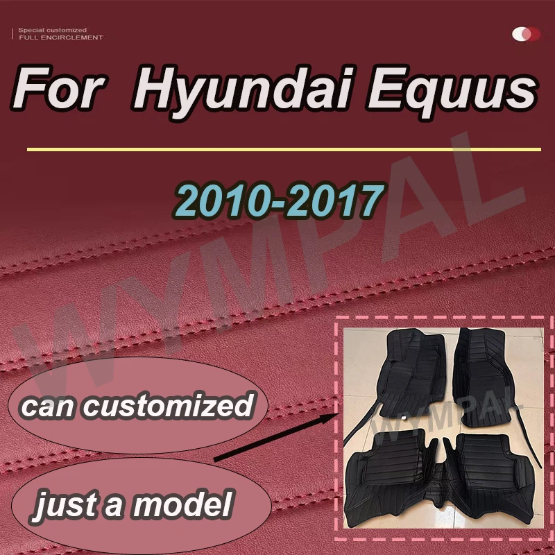 

LUXURY Custom 3D Full Coverage Car Floor Mats for Hyundai Equus 5 Seat 2010-2017 Year Interior Details Auto Accessories