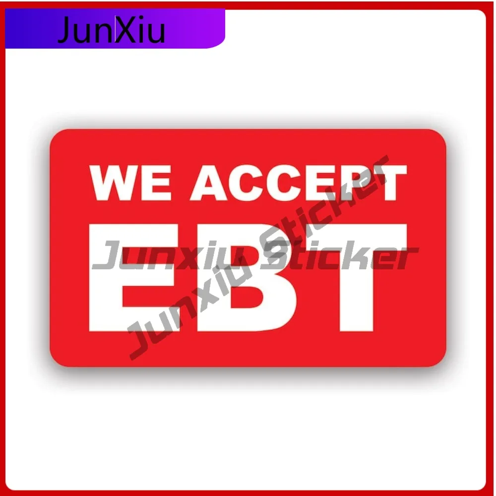

Ebt Accepted Here Sticker Waterproof Outdoor Cool Window Waterproof Vinyl Decal For Car Bumpers Sticker Protection Sticker Decor