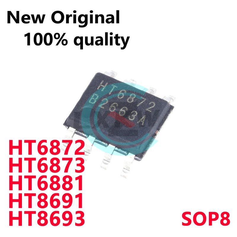 10/PCS New Original HT6872 HT6873 HT6881 HT8691 HT8693 SOP8 Audio power amplifier chip In Stock