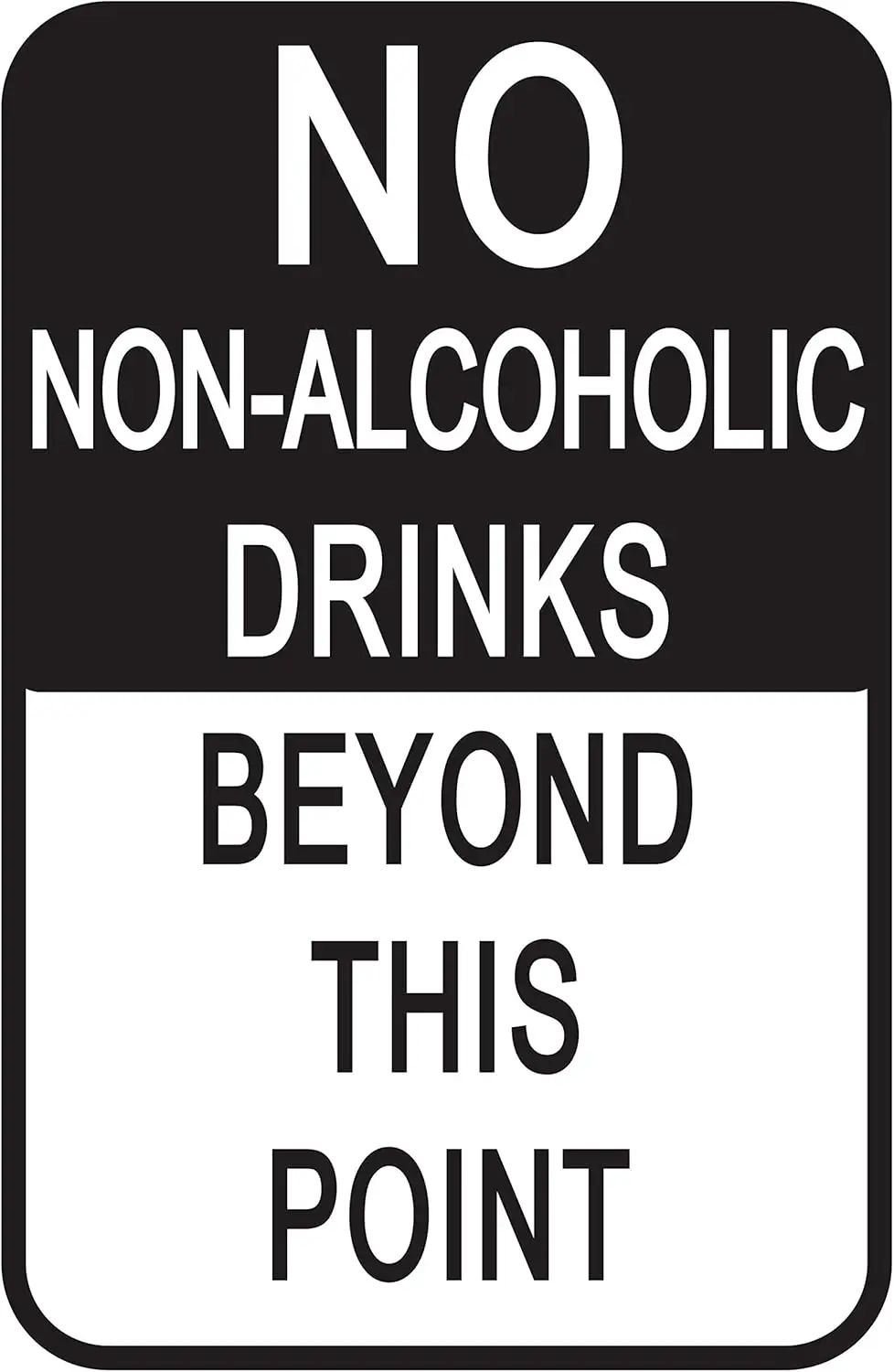 Letrero de metal divertido de 12 x 8 pulgadas con la frase «No hay bebidas sin alcohol más allá de este punto» para decoración del hogar, garaje, cueva de hombre o dormitorio.