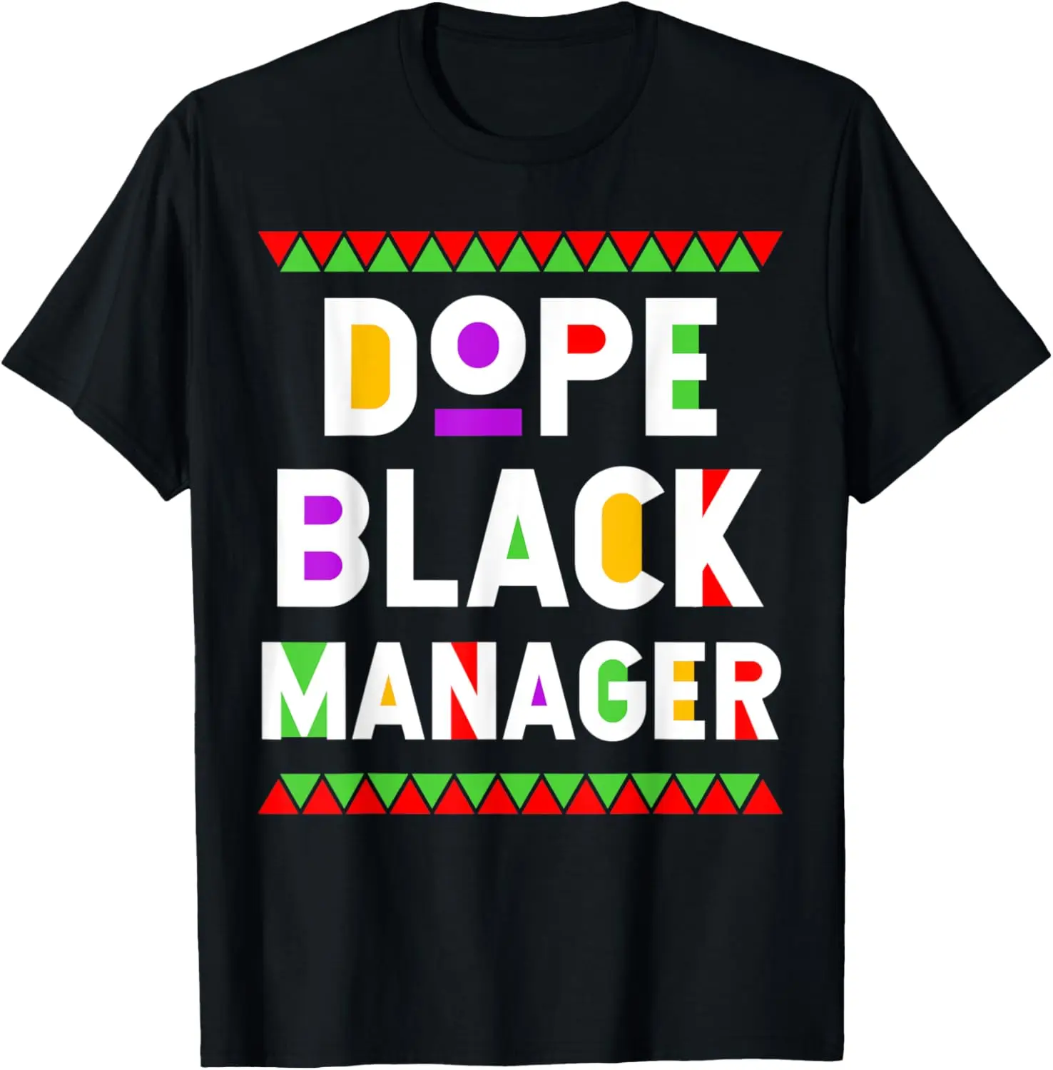 

Dope Black Manager African American Job Proud Profession T-Shirt