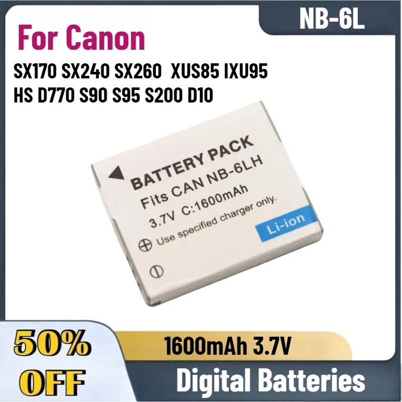

Высококачественный аккумулятор NB-6L 1,6 Ач 3,7 В для цифровых аккумуляторов Canon SX170 SX240 SX260 XUS85 IXU95 HS D770 S90 S95 S200 D10