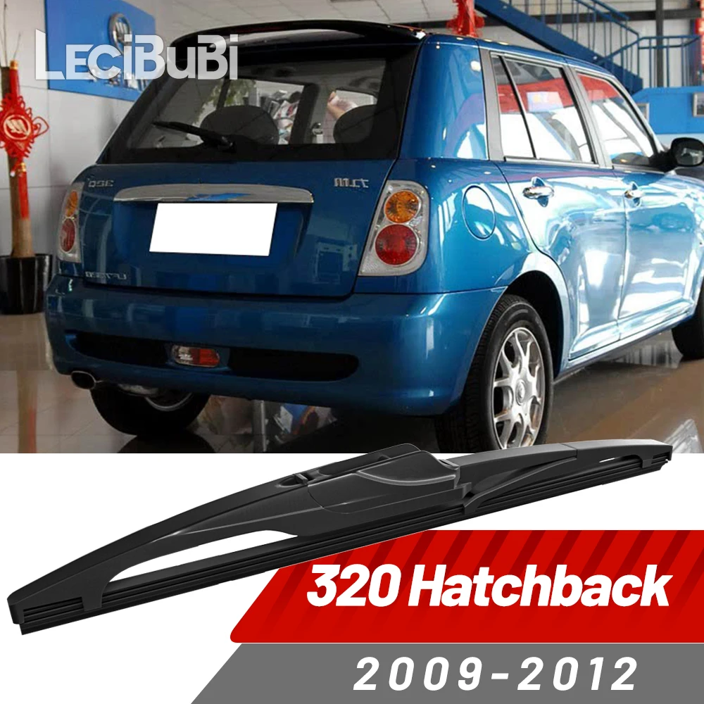 

Rear Windshield Wiper Blade Windscreen Wipers Accessories For Lifan 320 Hatchback 2009-2012 2010 2011