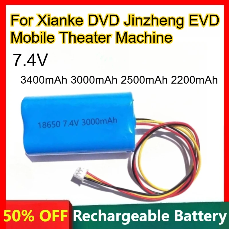 

18650 Lithium Battery 7.4V 2.03P Plug 3400mAh 3000mAh 2500mAh 2200mAh for Xianke DVD Jinzheng EVD Mobile Theater Machine Battery