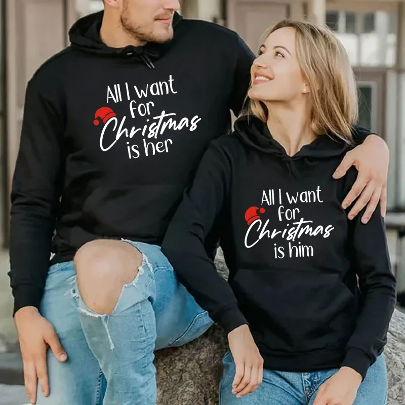 

Christmas Couples Sweatshirts Sweet Letter All I Want Christmas Is Him or Her Love Talk Hoodie Christmas Long Sleeve Lover Hoody