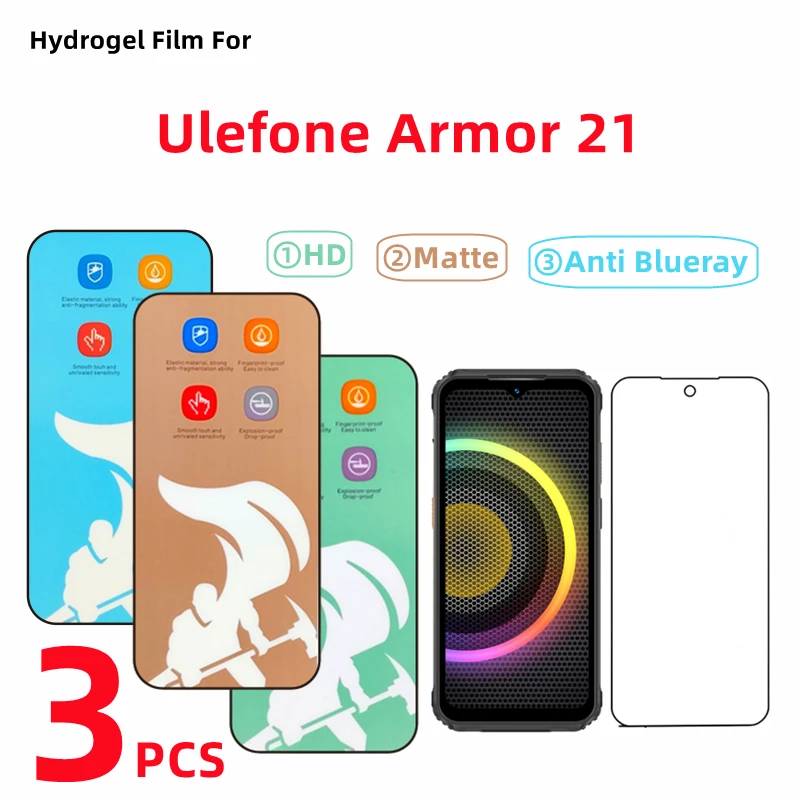 3pcs Anti Blueray Hydrogel Film For Ulefone Armor 21 Matte Screen Protector For Ulefone Armor 21 HD Protective Film