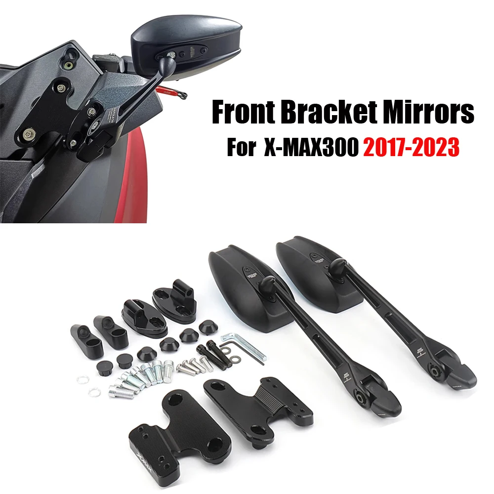 

For YAMAHA X-MAX300 X-Max 300 XMAX300 XMAX 300 2017-2023 New Motorcycle Side Mirror Support Stand Forward Moving Bracket