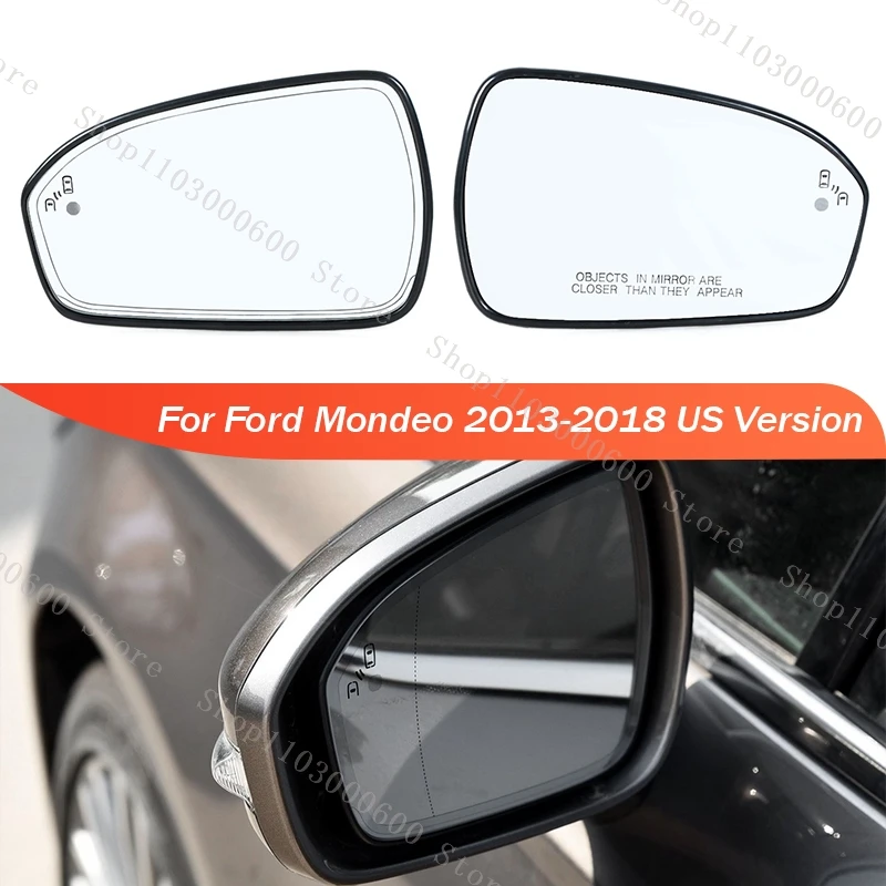 For Ford Mondeo 2013 2014 2015 2016 2017 2018 US Version Car Exterior Rearview Side Mirror Glass Lens With Heated Blind Spot